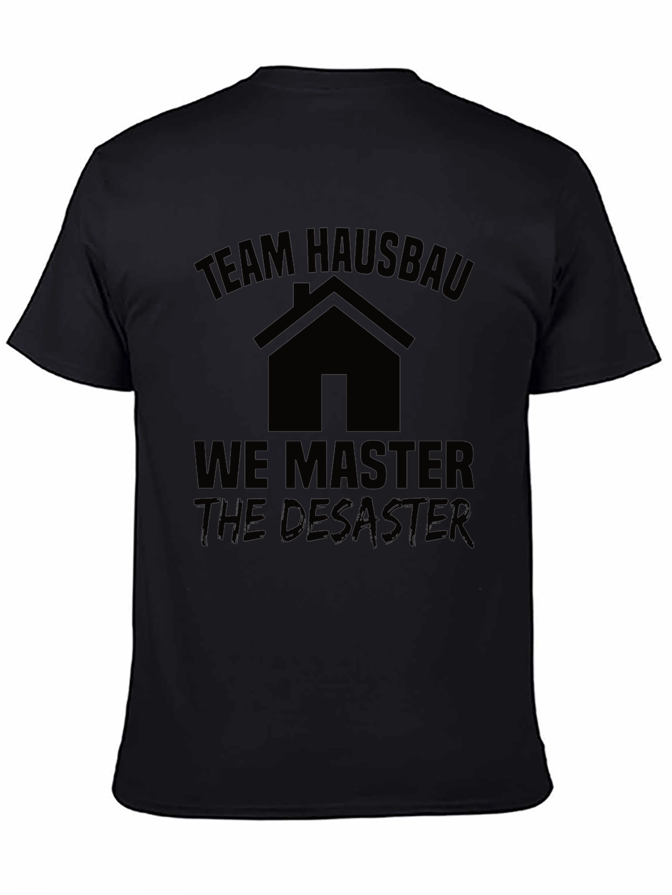 Team Hausbau T-Shirt
