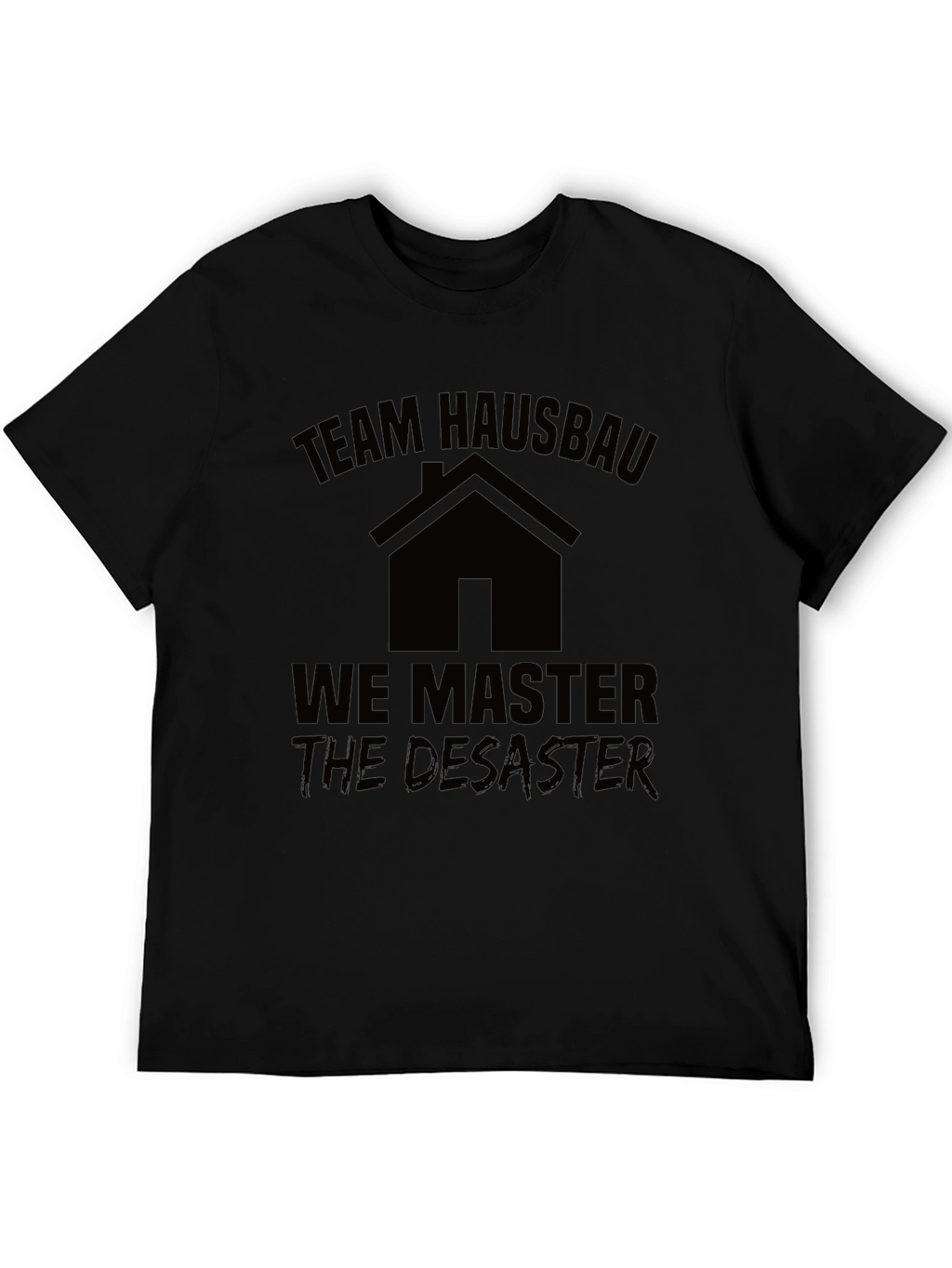 Team Hausbau T-Shirt