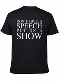 Dont Give a Speech Black Graphic T-Shirt