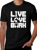 Live Love Bark T-Shirt – Cute Dog Lover Graphic Tee