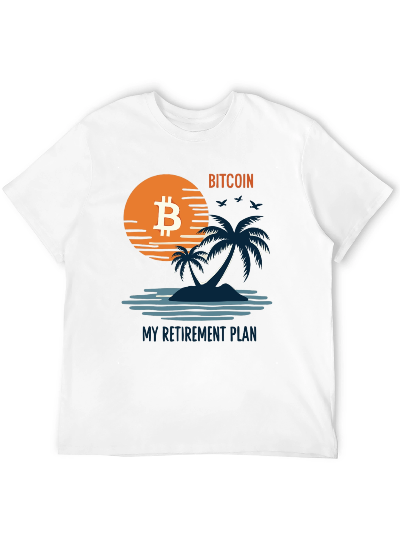 Bitcoin Retirement Plan Graphic Tee - Island Vibe