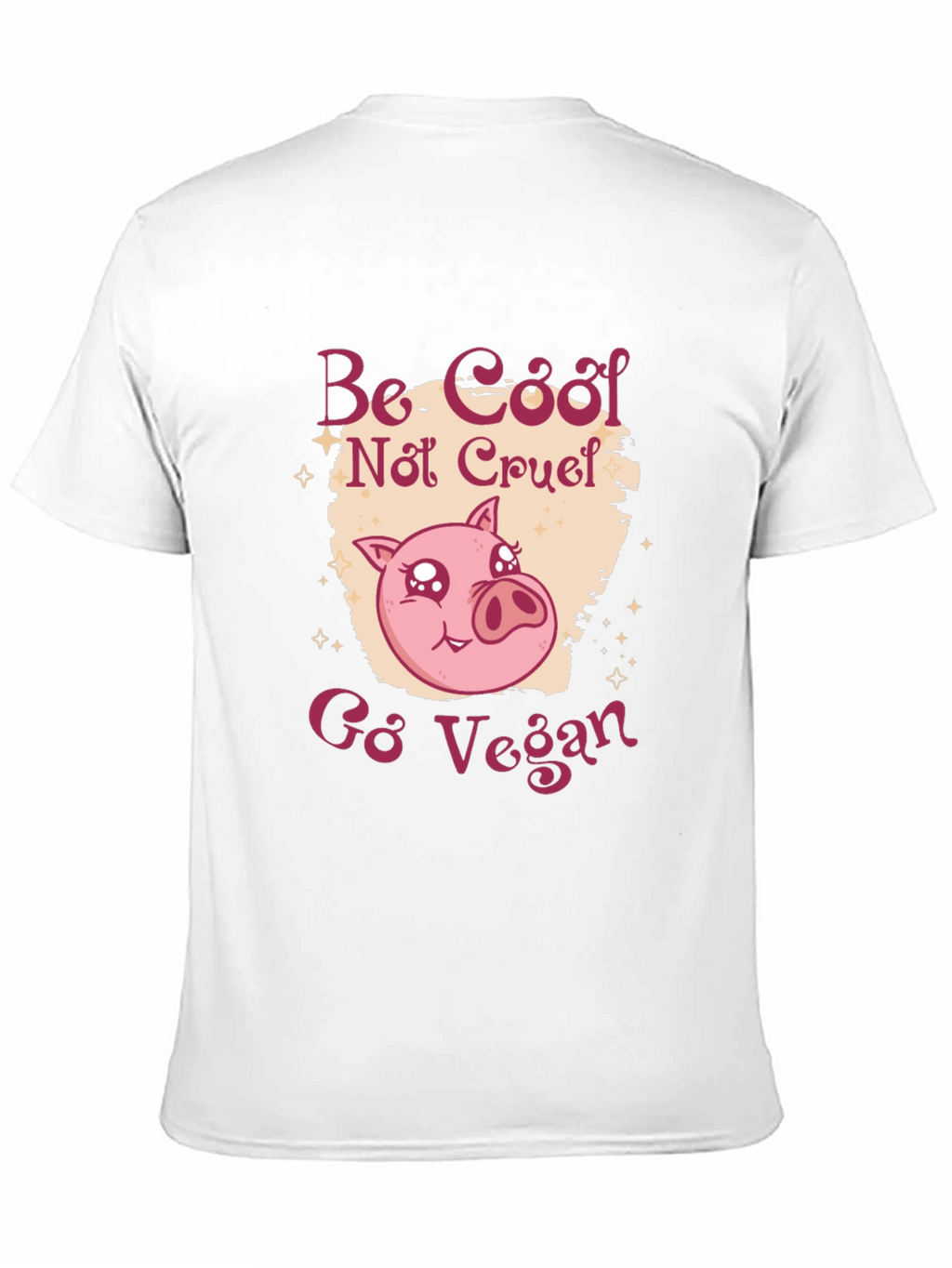 Be Cool Not Cruel Go Vegan T-Shirt