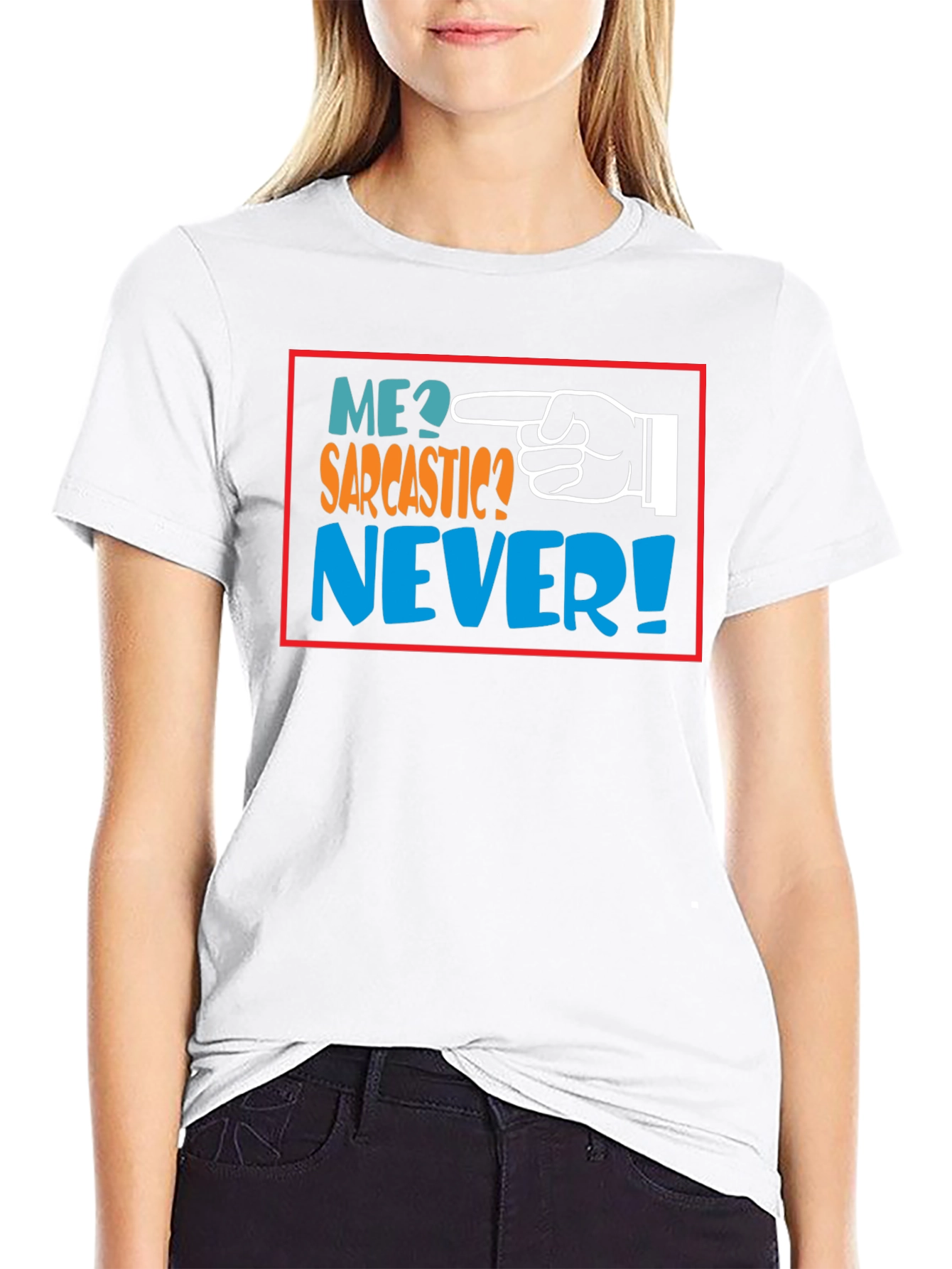 Me Sarcastic? Never! Black Graphic T-Shirt
