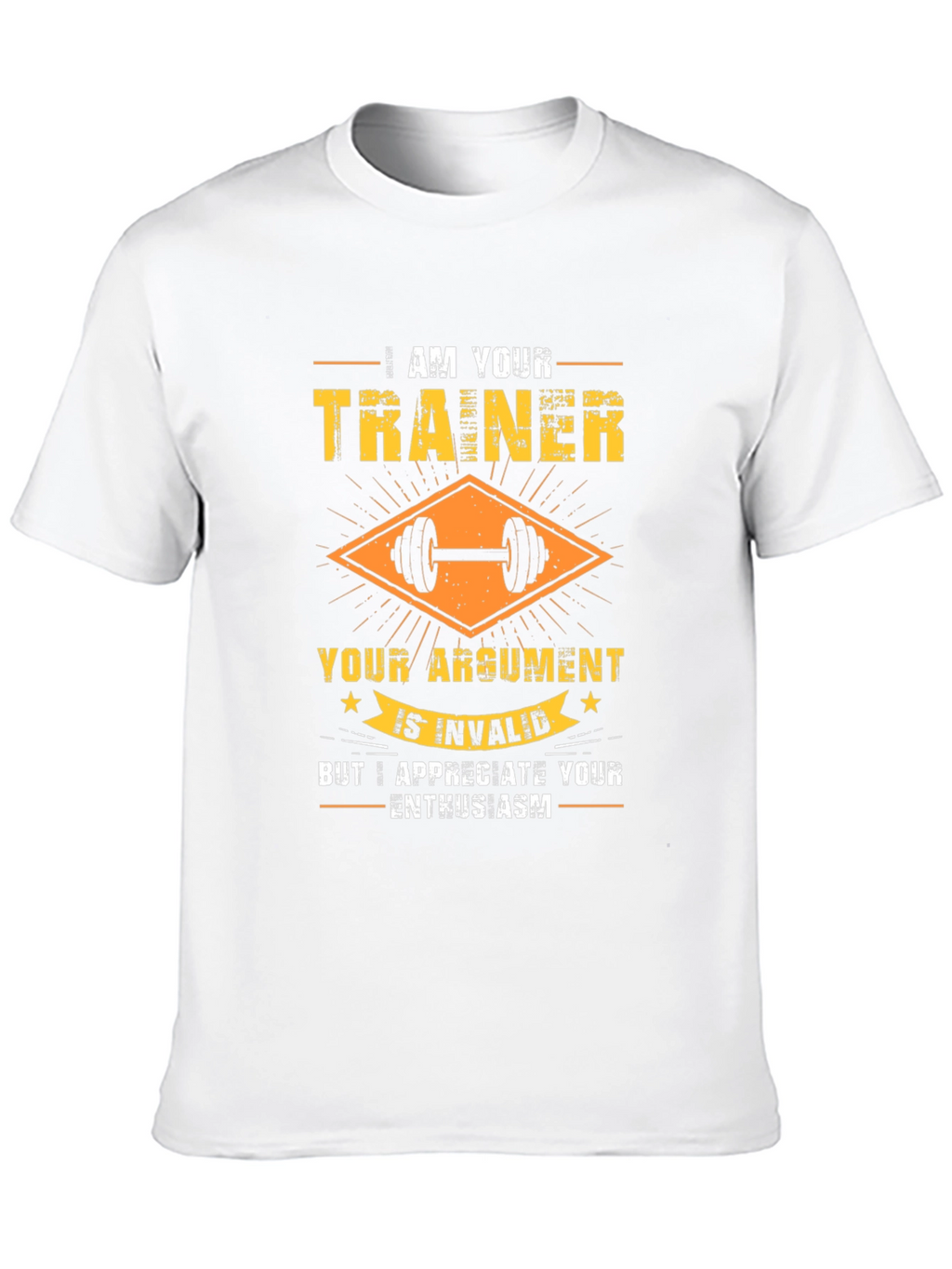 Trainer Argument Invalid Gym T-Shirt