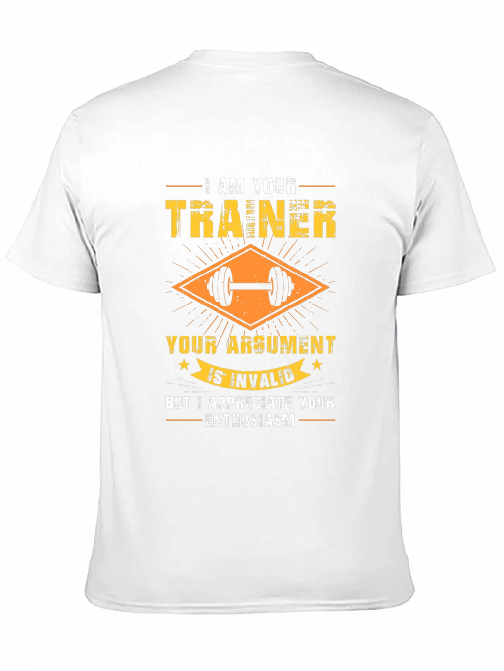 Trainer Argument Invalid Gym T-Shirt