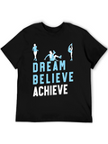 Dream Believe Achieve Skating T-Shirt