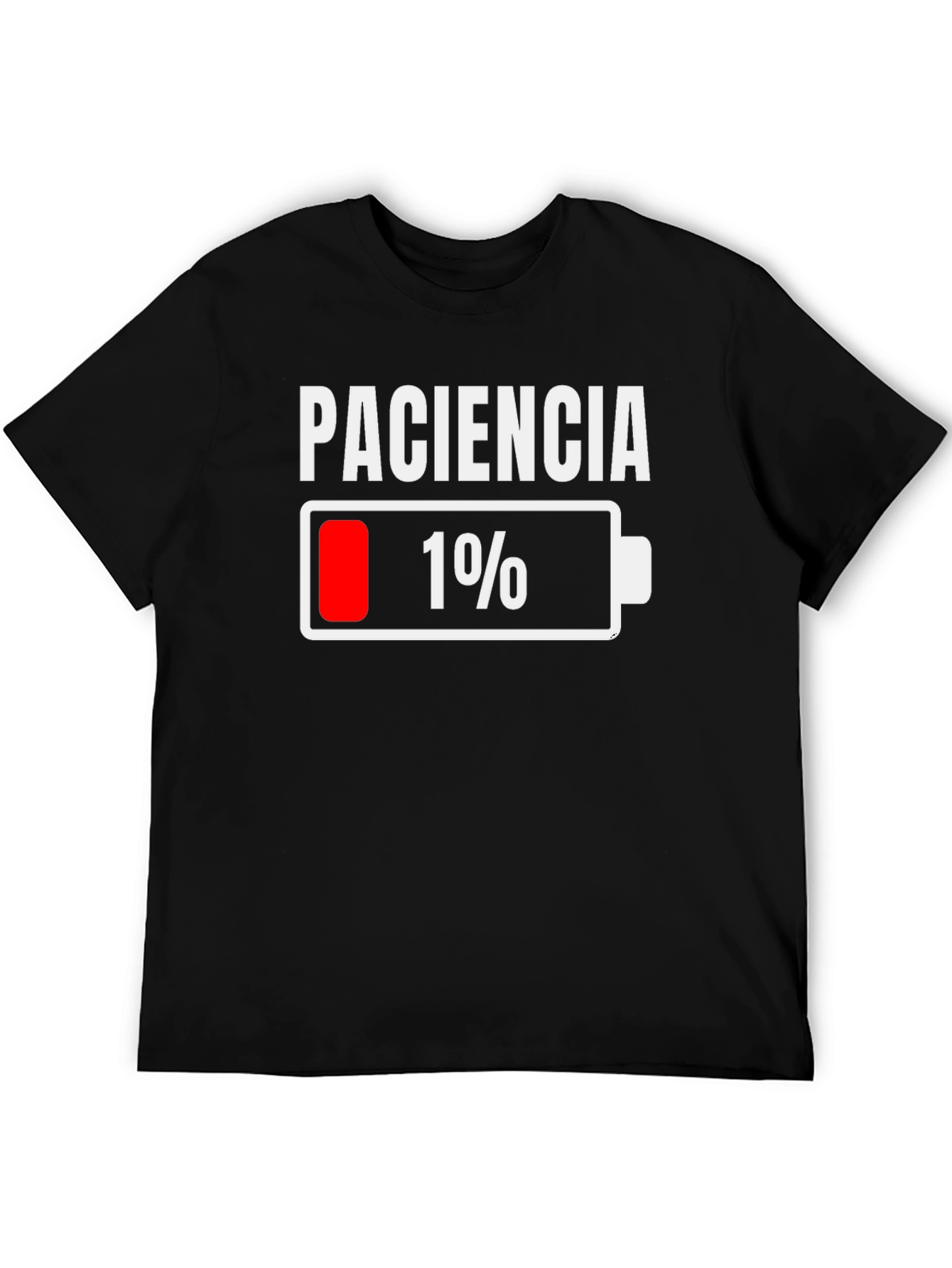 Paciencia 1% Patience Funny Humor Graphic T-Shirt
