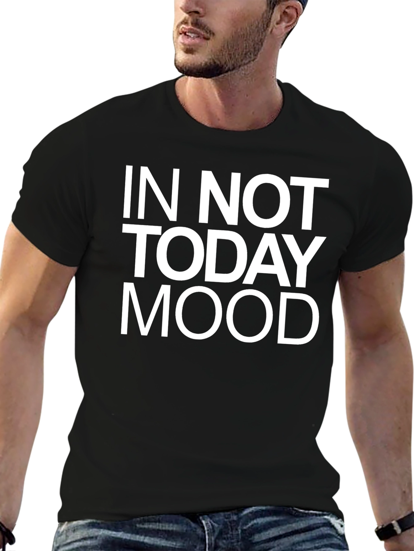 In Not Today Mood Graphic T-Shirt