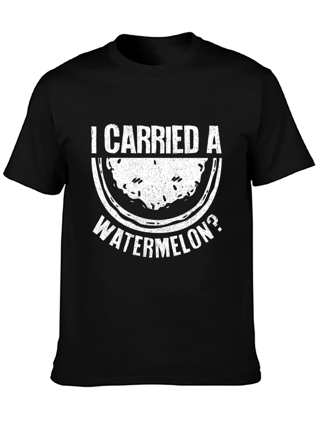 I Carried a Watermelon? Graphic Tee