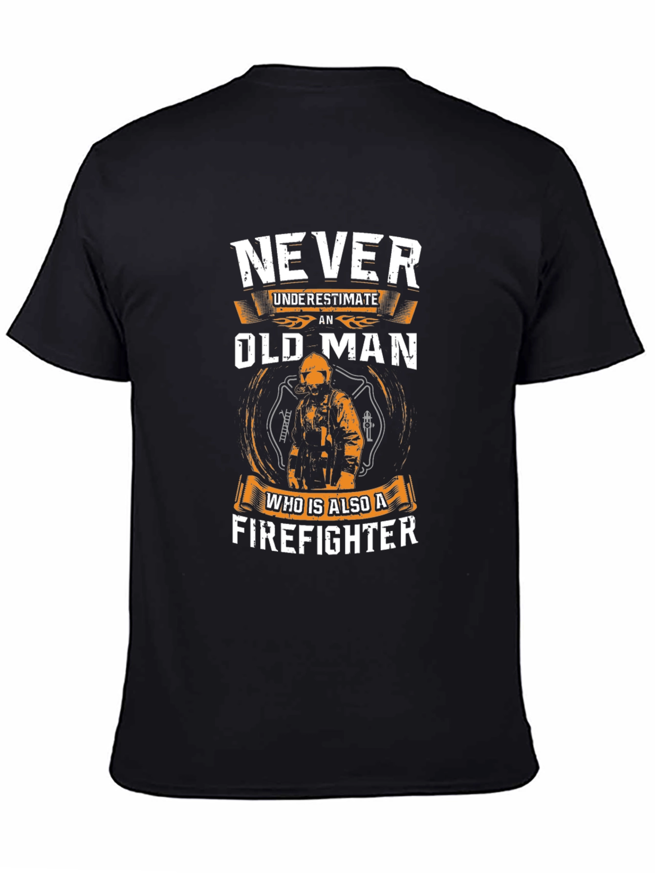 Never Underestimate an Old Man Firefighter T-Shirt