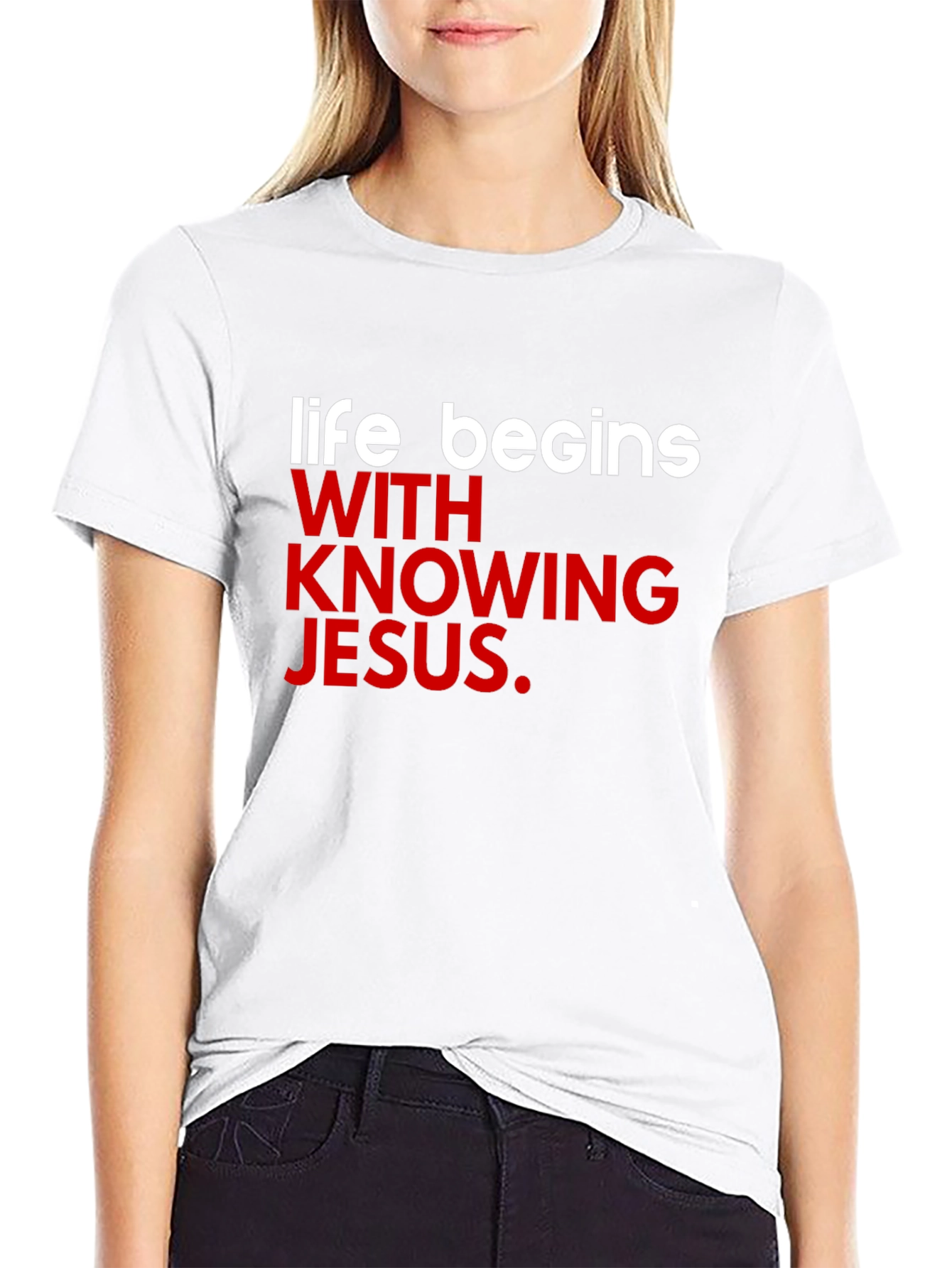 Life Begins With Knowing Jesus T-Shirt