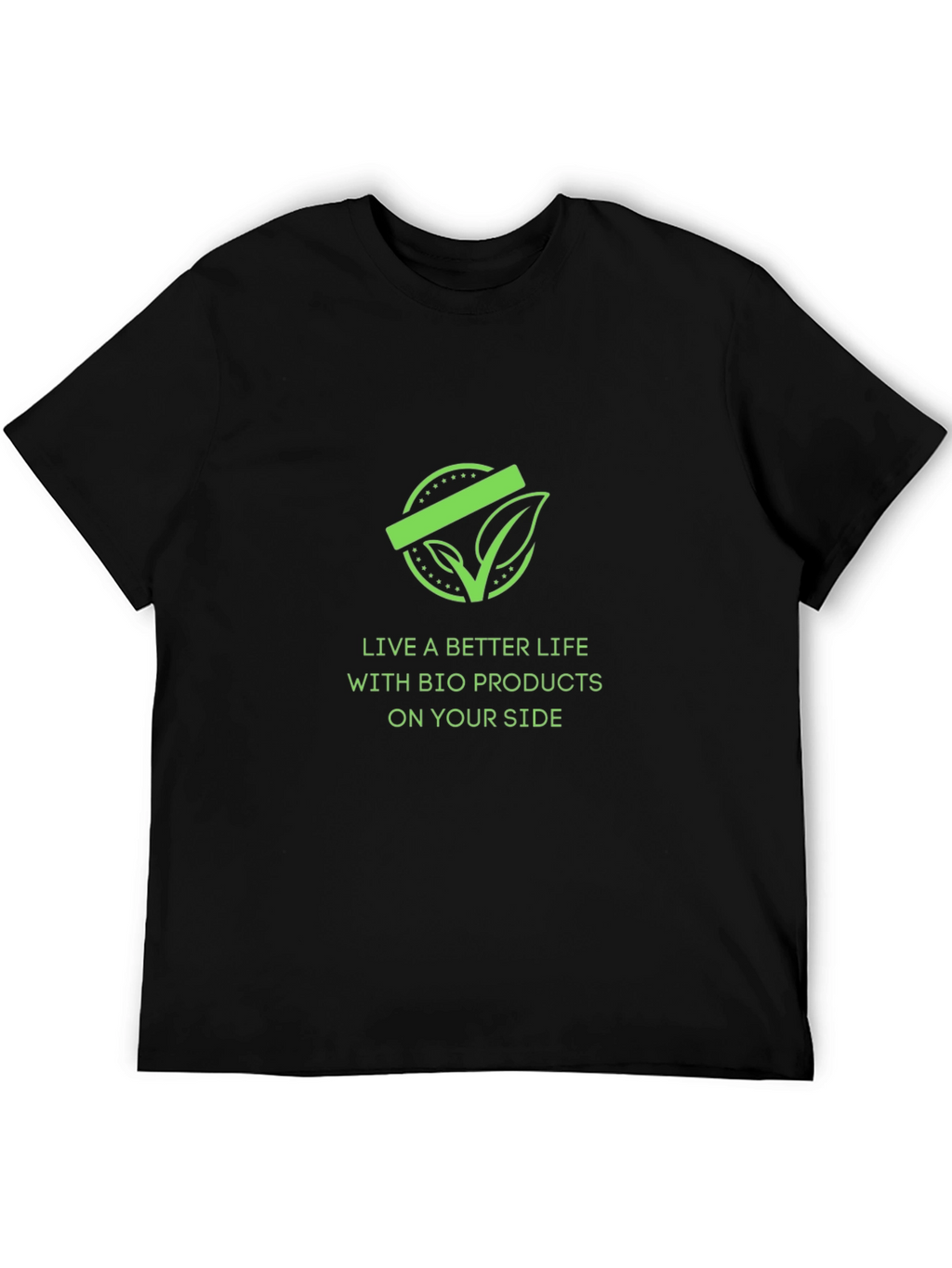 Eco-Friendly Graphic T-Shirt - Better Life