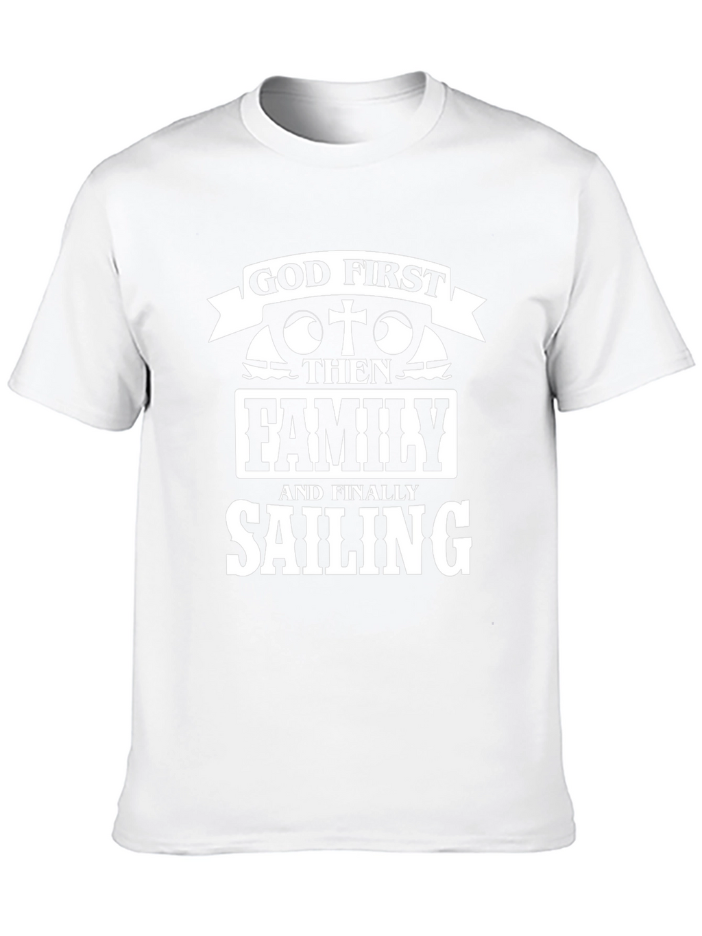 God First Sailing T-Shirt Faith & Hobbies Tee