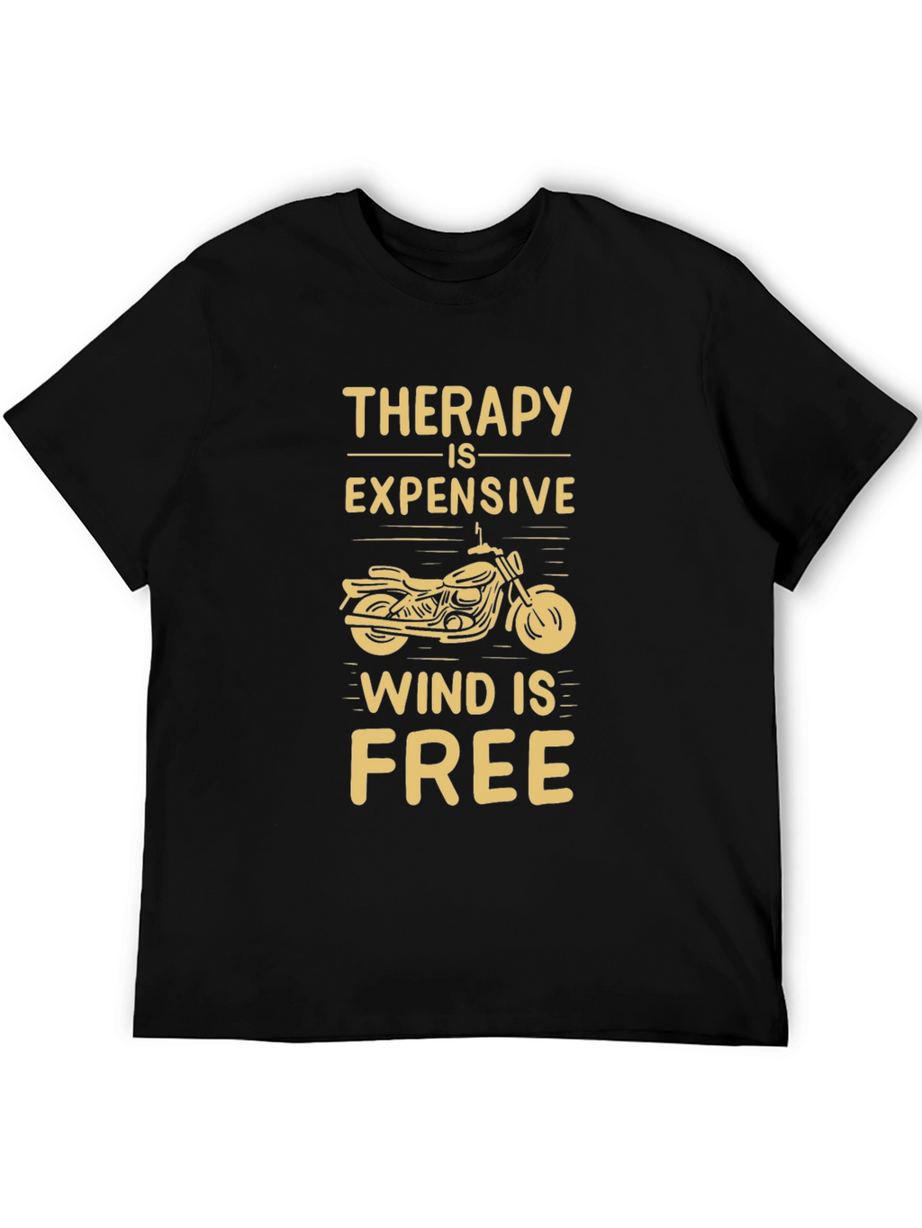 Therapy Is Expensive Wind Is Free T-Shirt