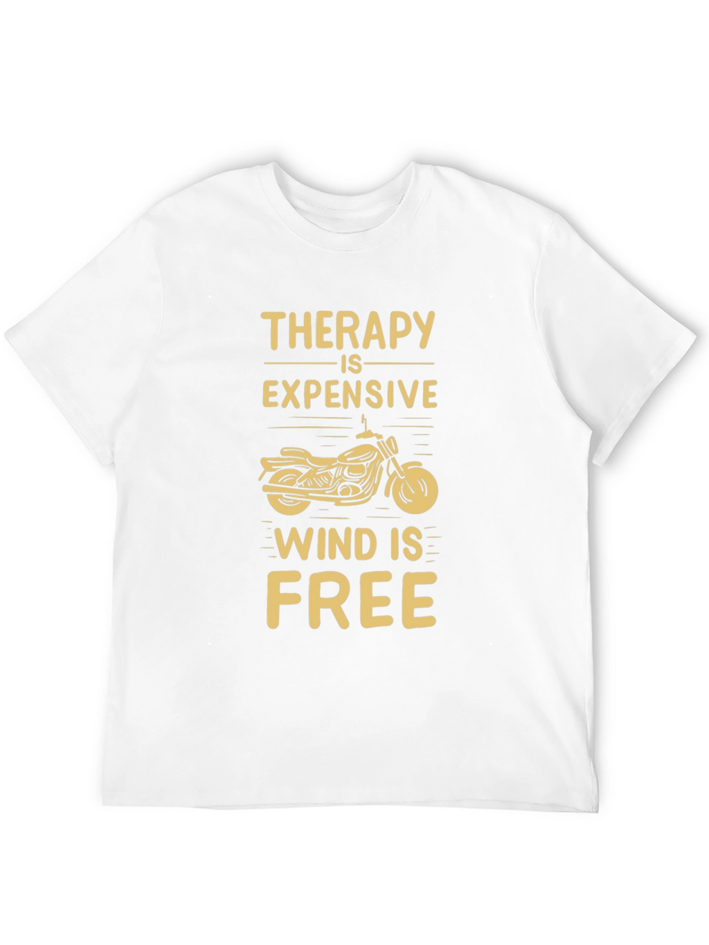 Therapy Is Expensive Wind Is Free T-Shirt