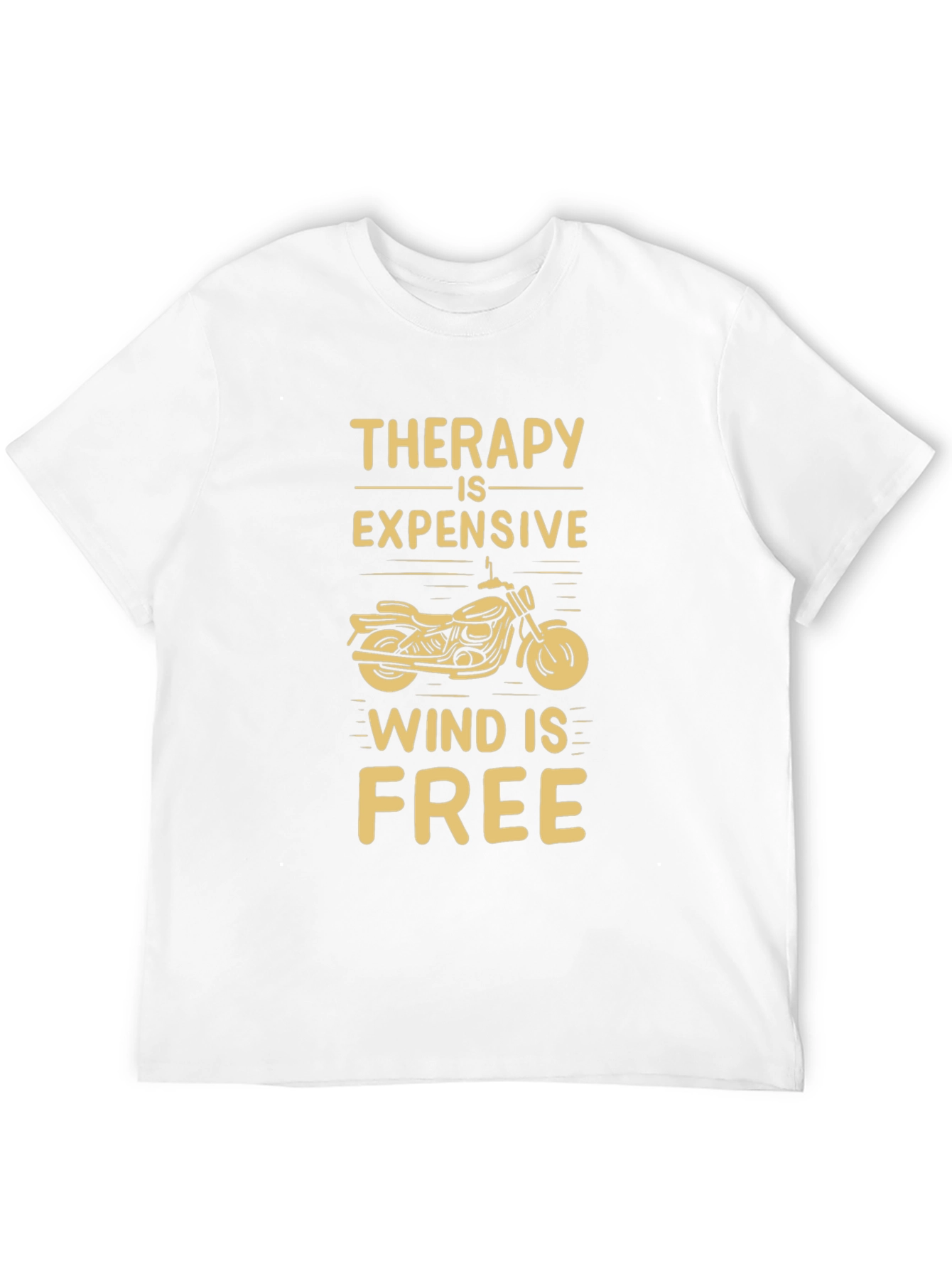 Therapy Is Expensive Wind Is Free T-Shirt