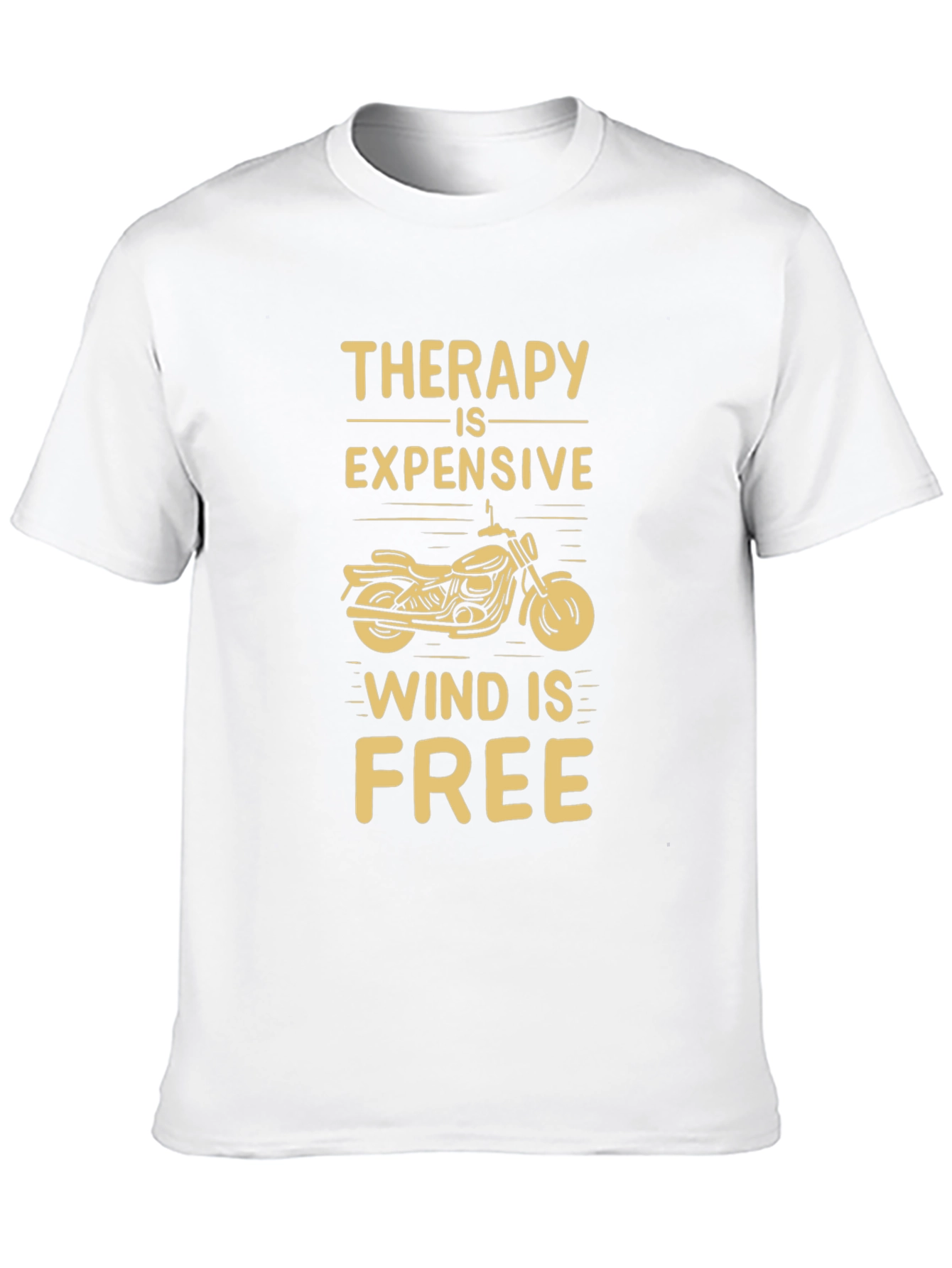 Therapy Is Expensive Wind Is Free T-Shirt