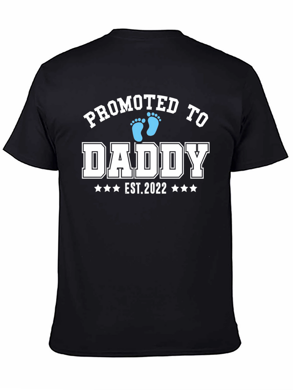Promoted to Daddy EST 2022 T-Shirt