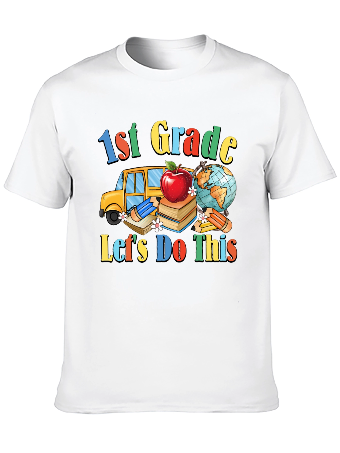 1st Grade Lets Do This T-Shirt