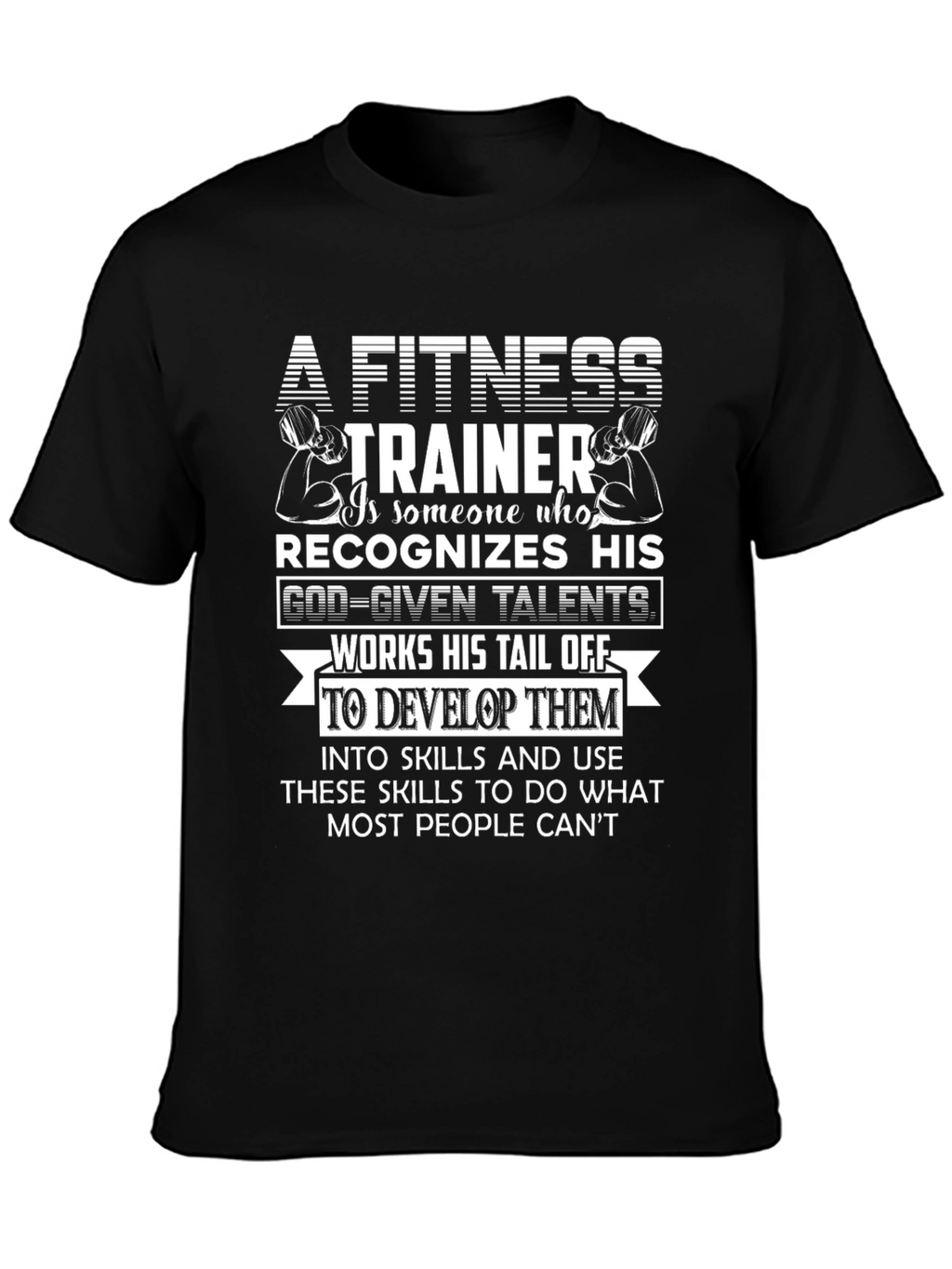 Fitness Trainer Motivational Graphic Tee