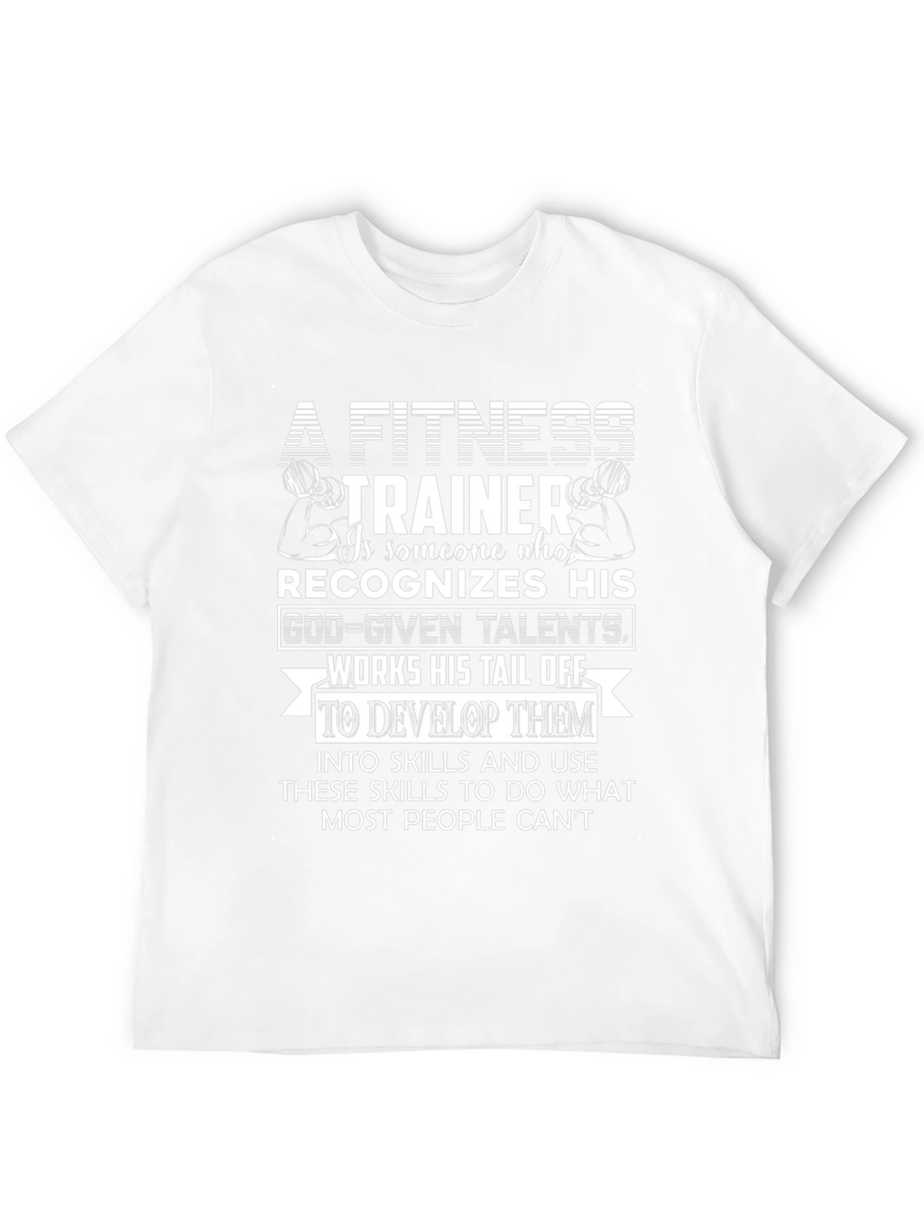 Fitness Trainer Motivational Graphic Tee