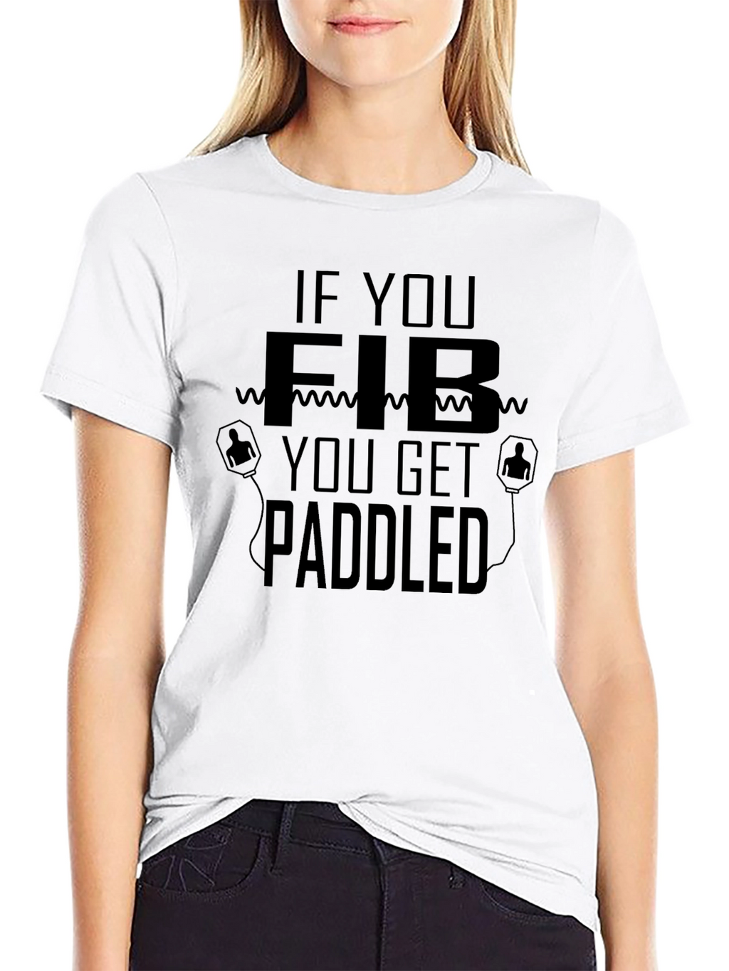 If You Fib You Get Paddled T-Shirt