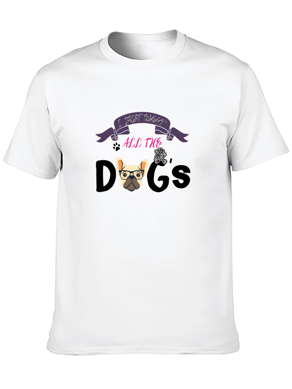 I Just Want All The Dogs Graphic T-Shirt