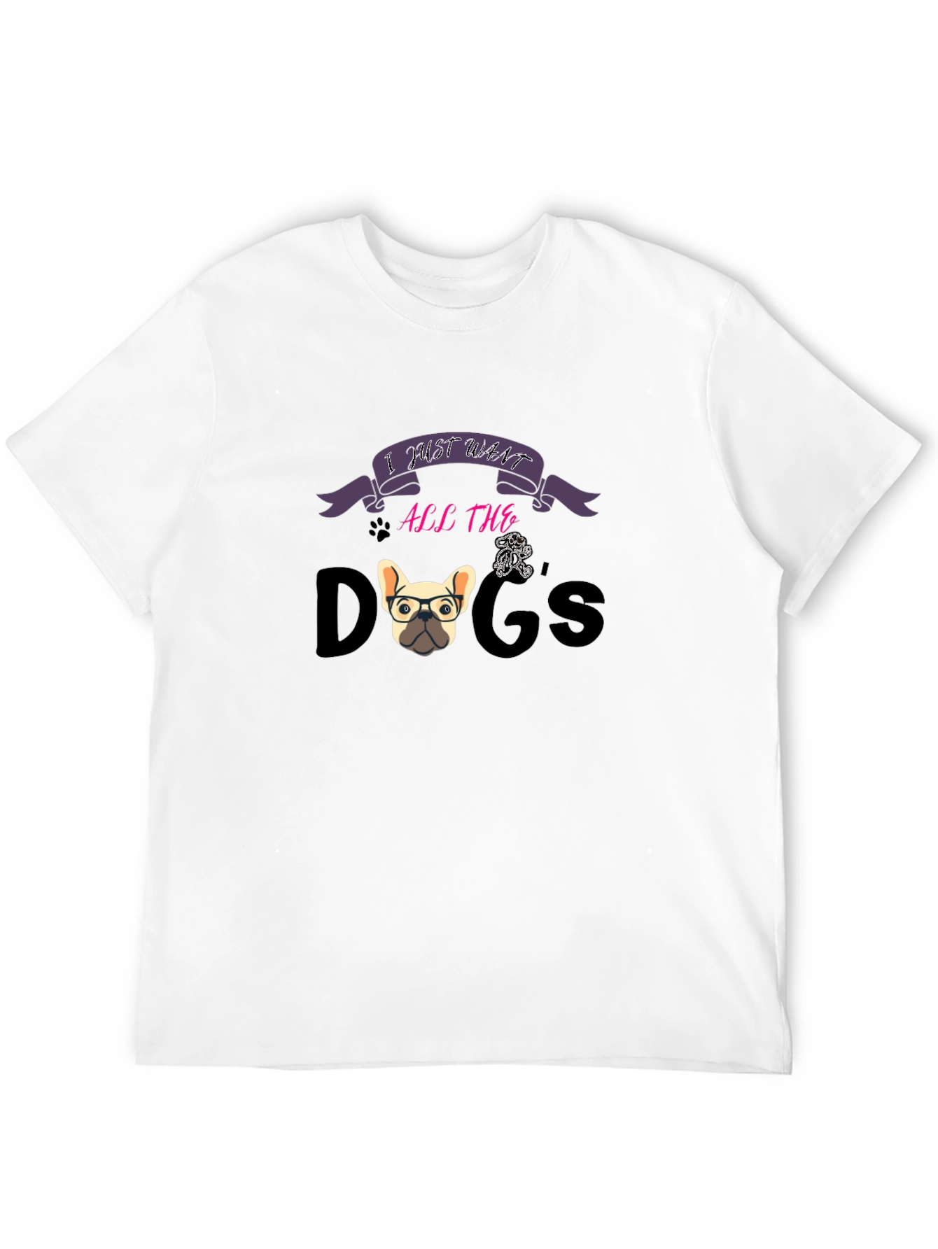 I Just Want All The Dogs Graphic T-Shirt