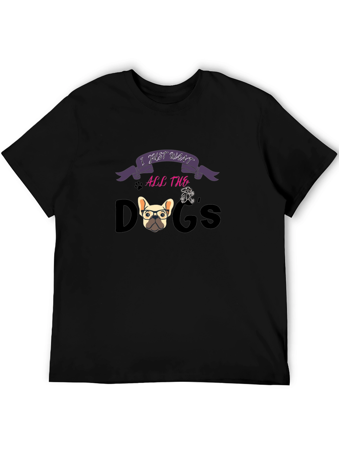 I Just Want All The Dogs Graphic T-Shirt