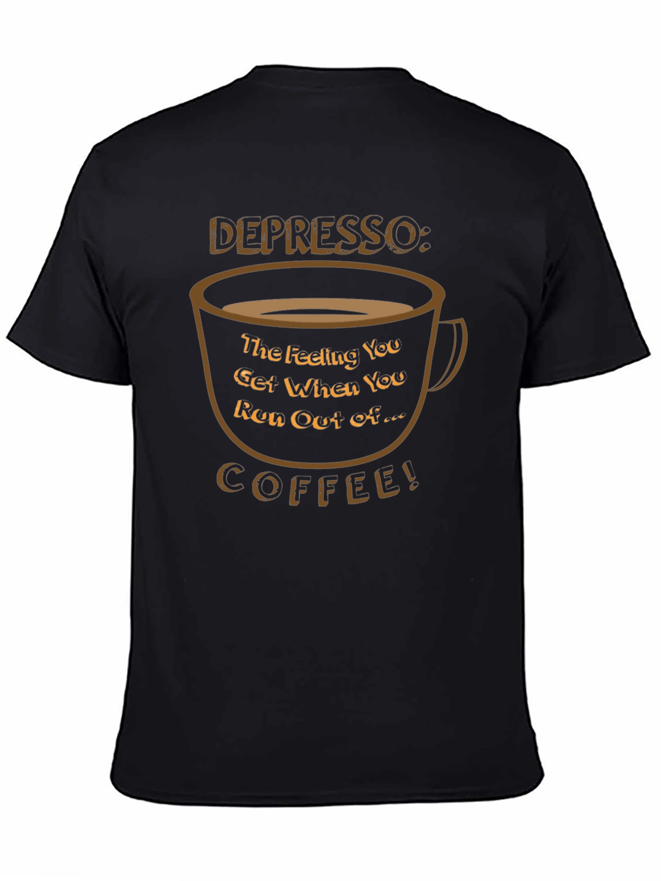 Depresso Coffee T-Shirt - Funny Caffeine Lover Tee