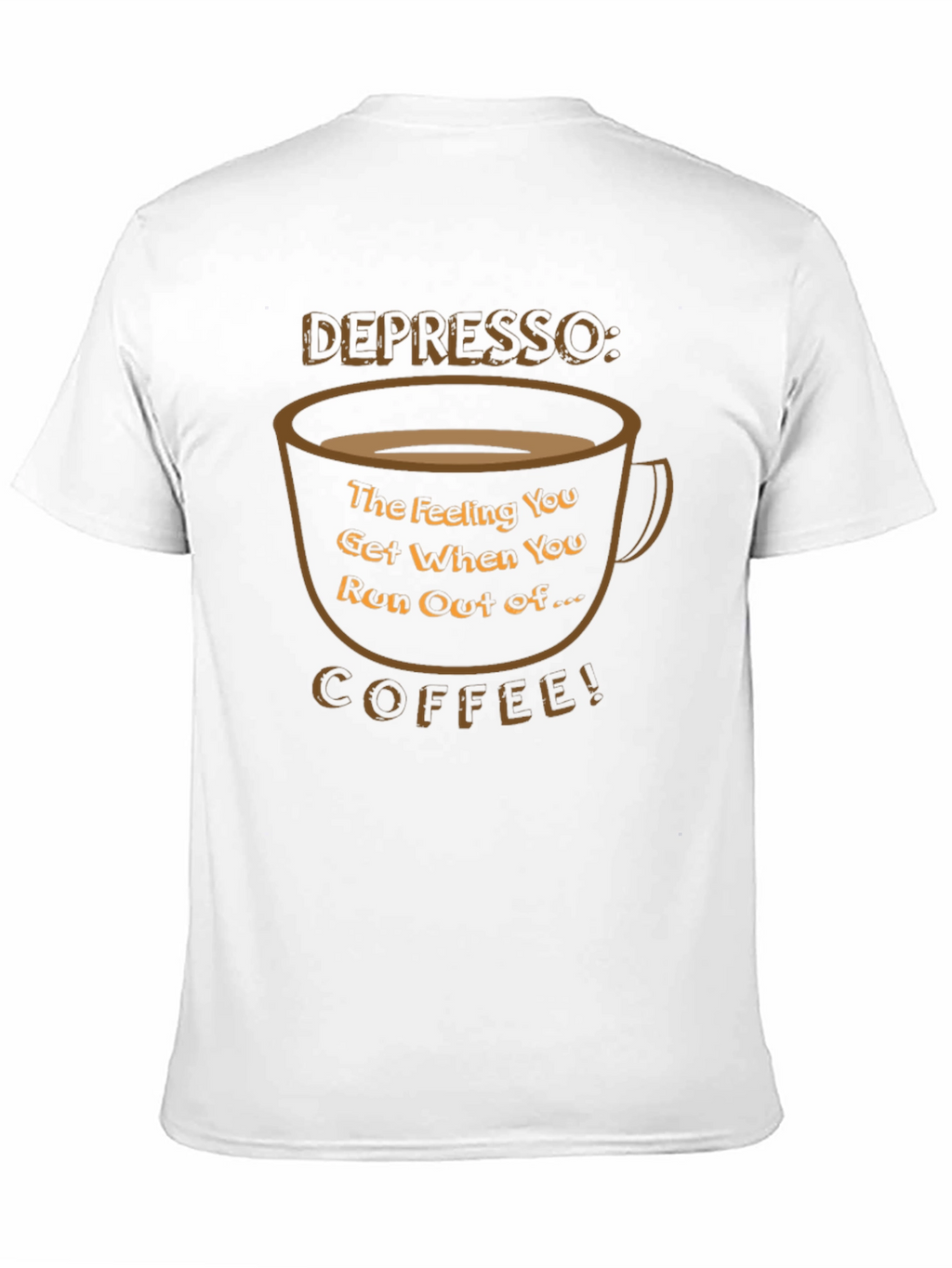 Depresso Coffee T-Shirt - Funny Caffeine Lover Tee