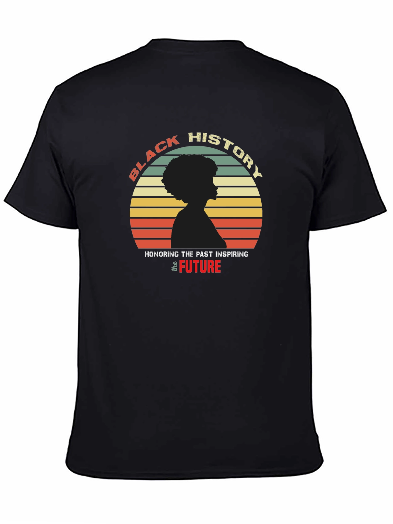 Black History T-Shirt: Honoring the Past Inspiring the Future