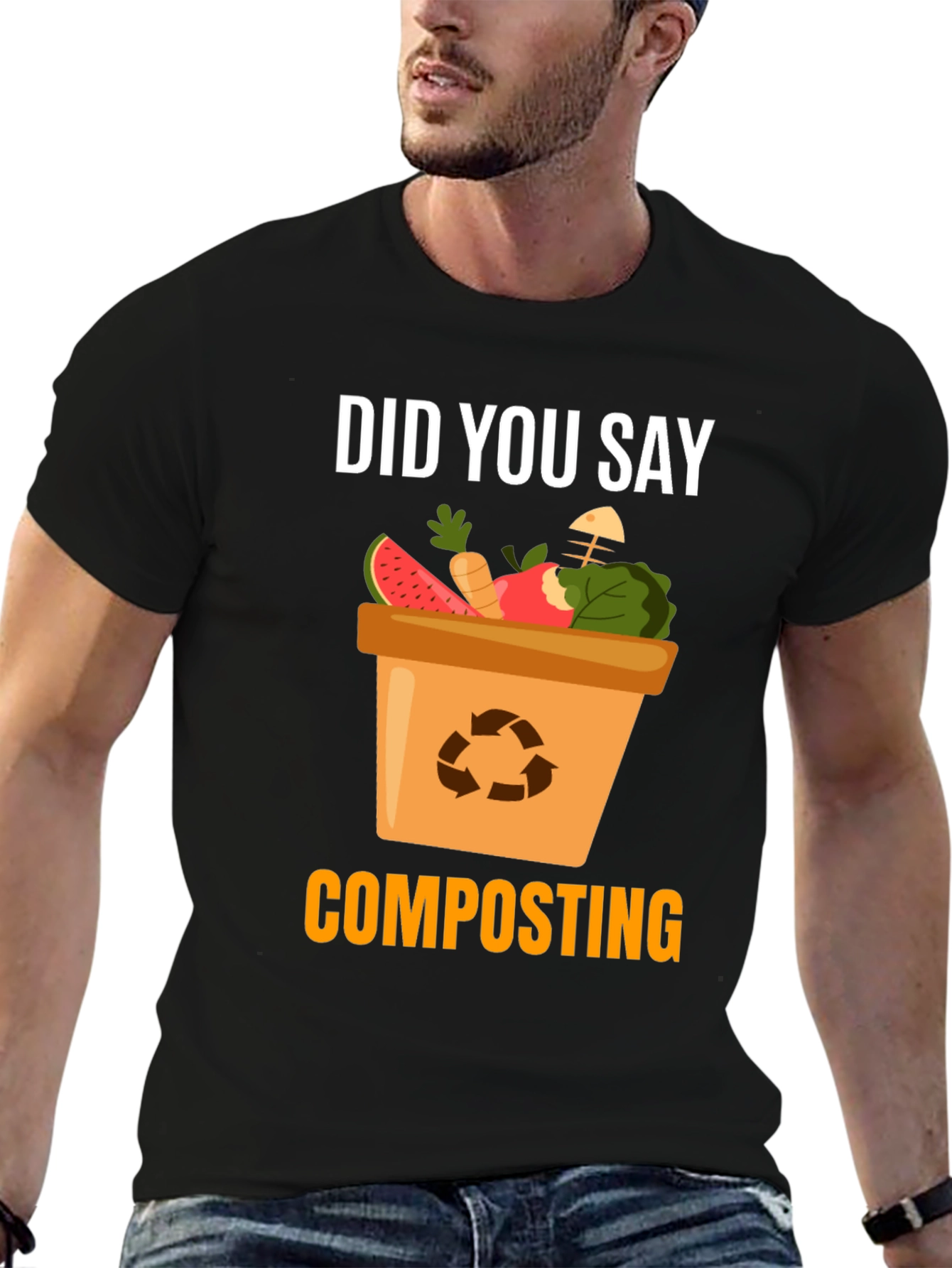 Composting T-Shirt - Did You Say Composting?