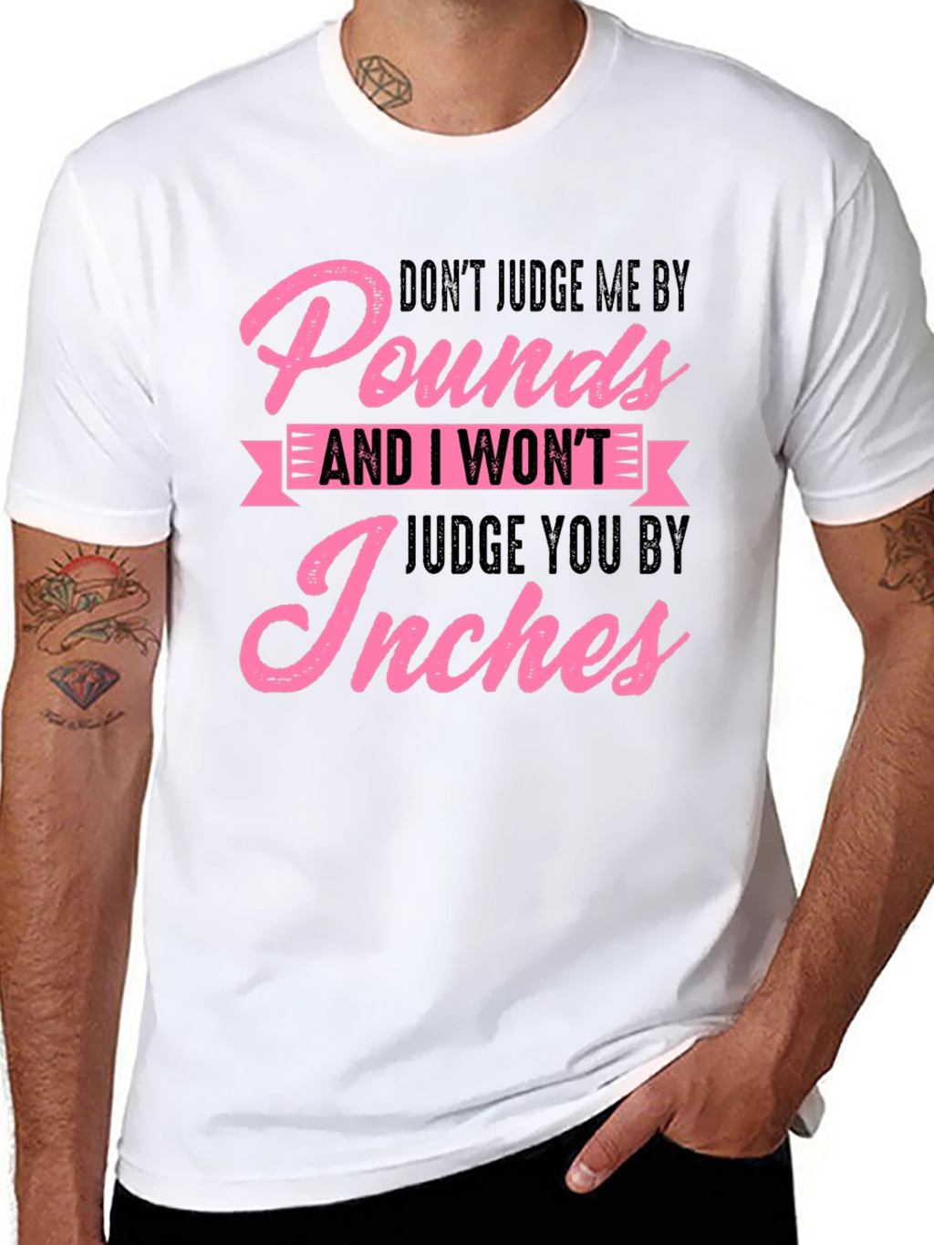 Dont Judge Me By Pounds Black Graphic Tee