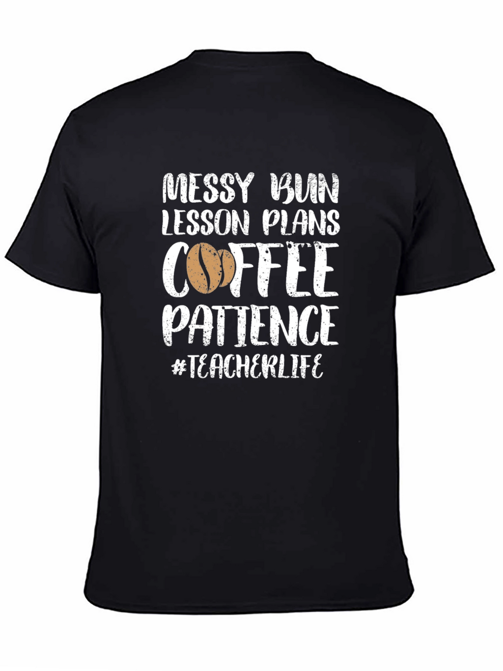 Messy Bun Coffee Teacher Life T-Shirt