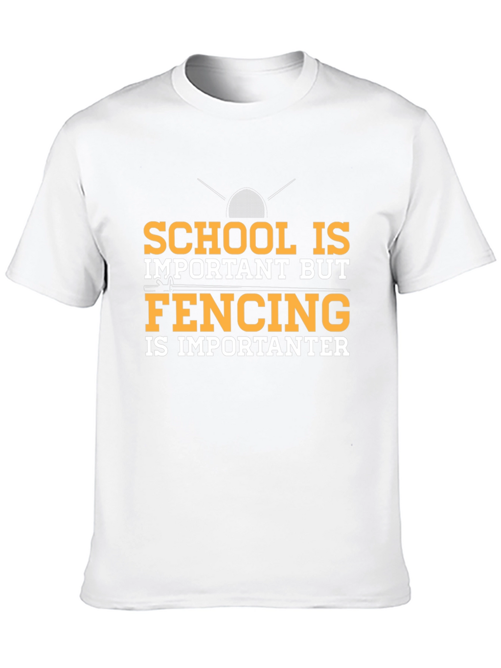 Funny Fencing T-Shirt: School Important Fencing Importanter