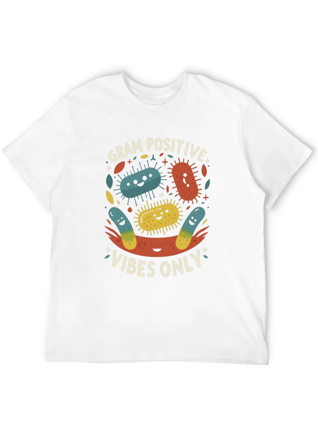 Gram Positive Vibes Only T-Shirt