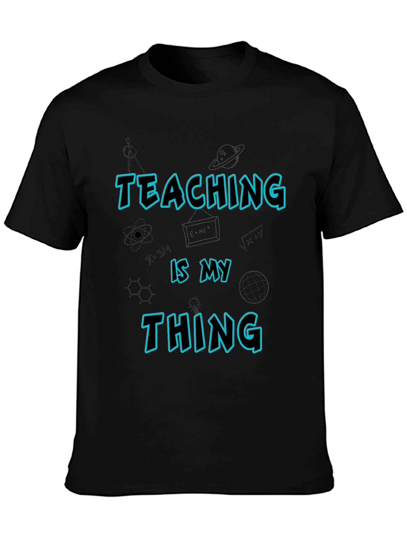 Teaching Is My Thing T-Shirt - Black Teacher Tee