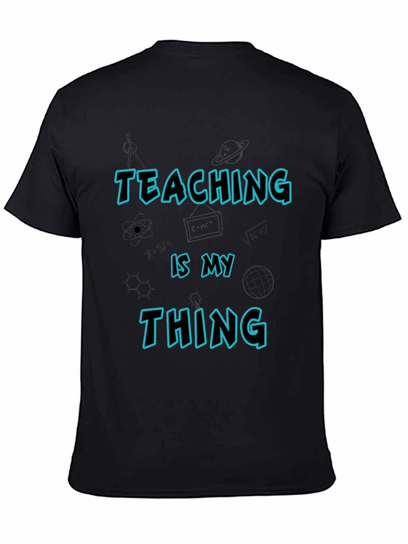 Teaching Is My Thing T-Shirt - Black Teacher Tee