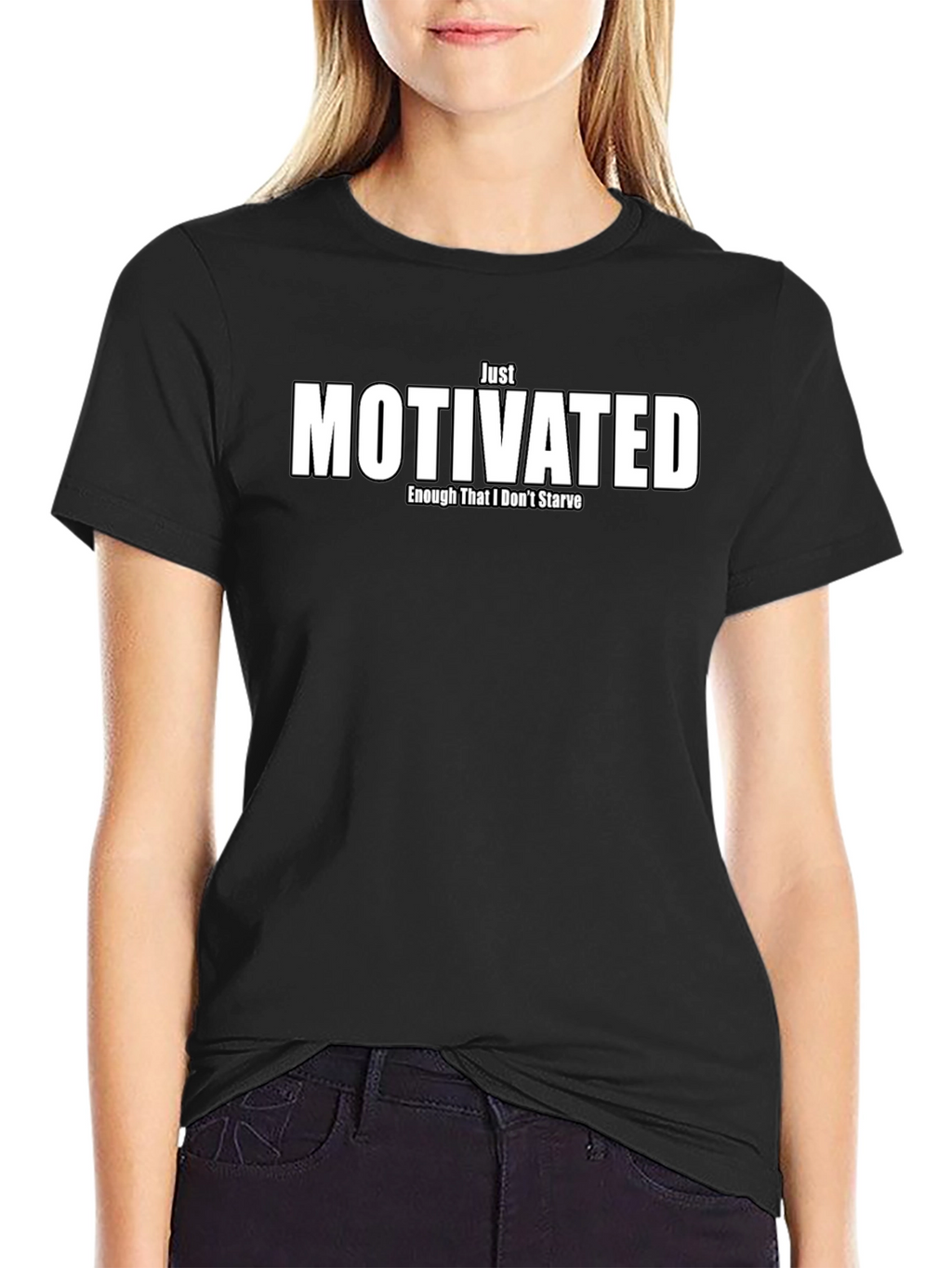 Just Motivated T-Shirt - Black