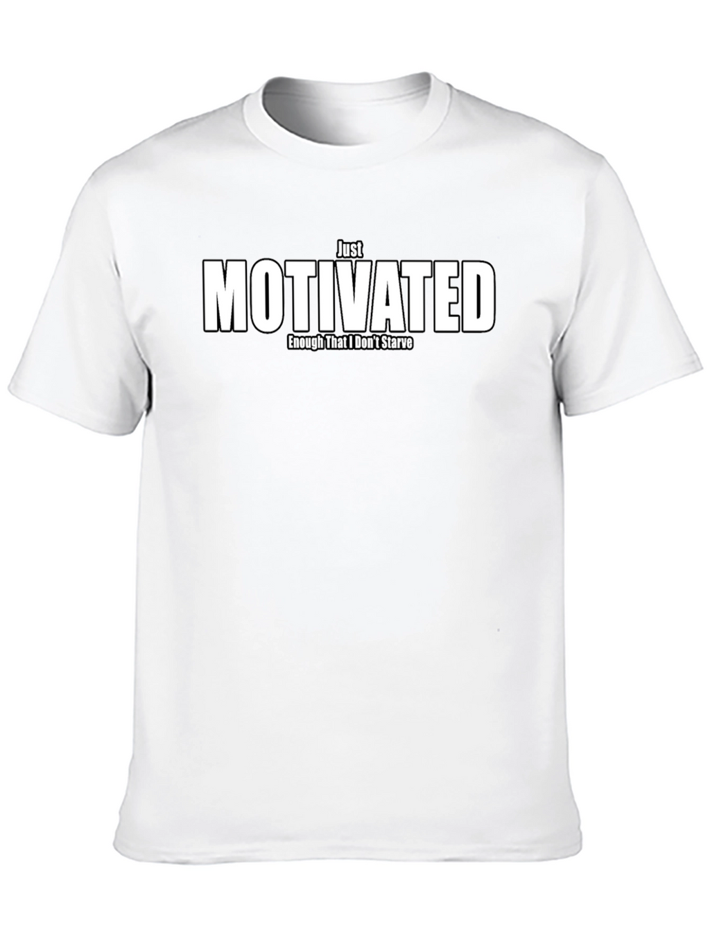 Just Motivated T-Shirt - Black