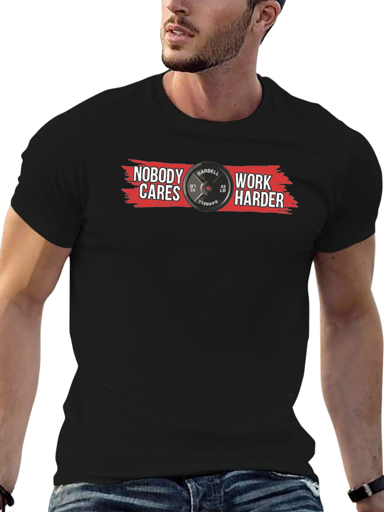 Nobody Cares Work Harder Graphic Tee
