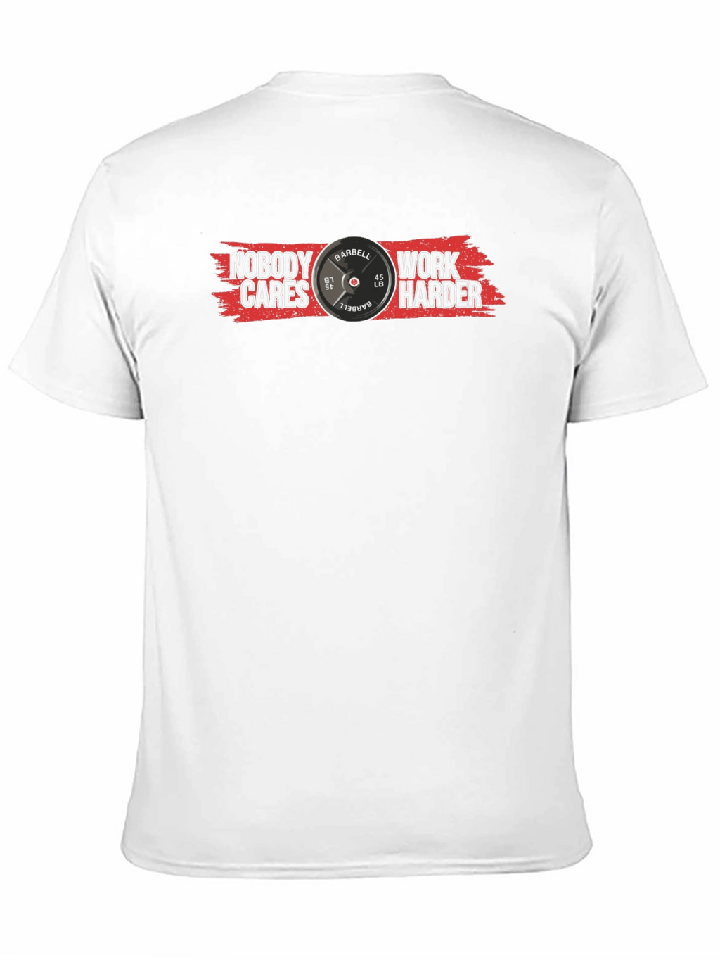 Nobody Cares Work Harder Graphic Tee
