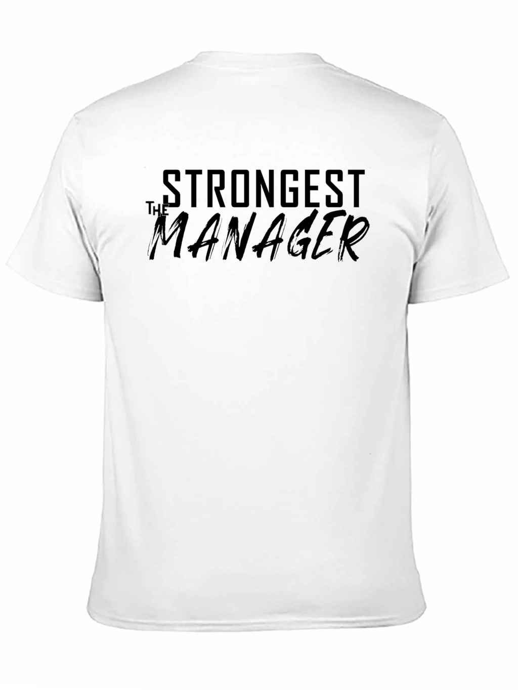 Strongest The Manager Black T-Shirt