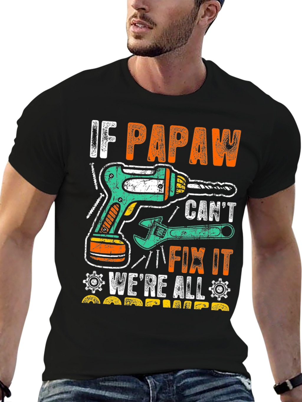 If Papaw Cant Fix It T-Shirt