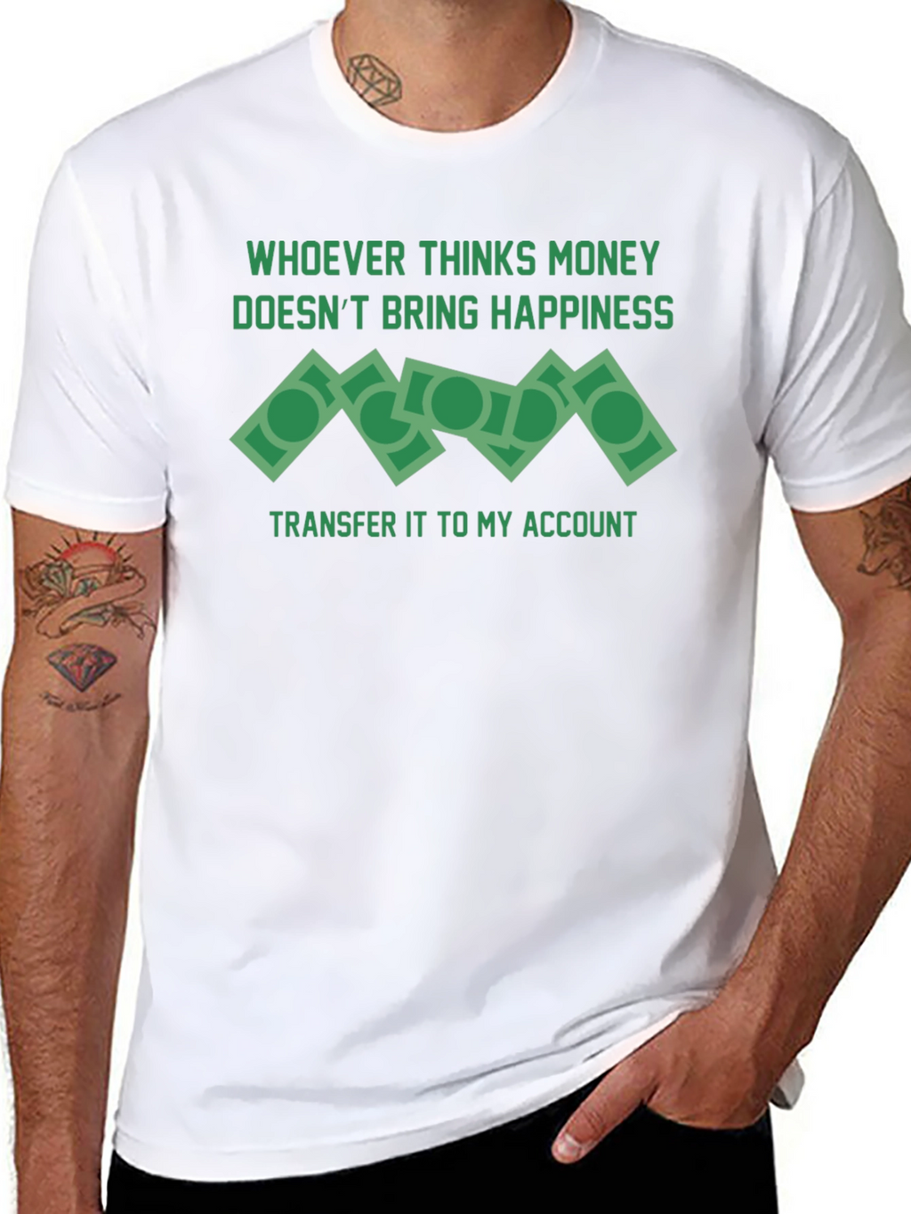 Money Doesnt Bring Happiness T-Shirt