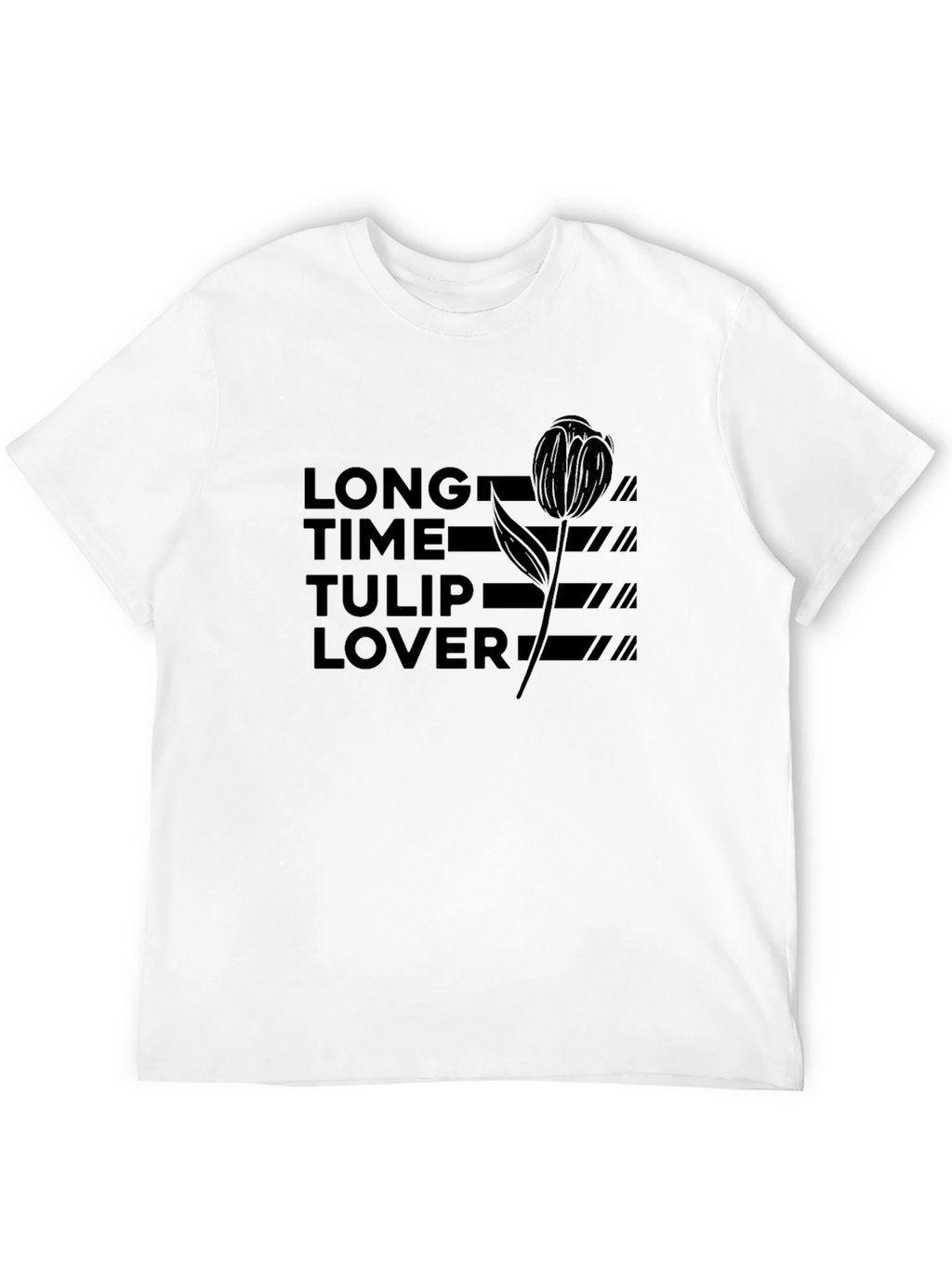 Long Time Tulip Lover Black Graphic Tee