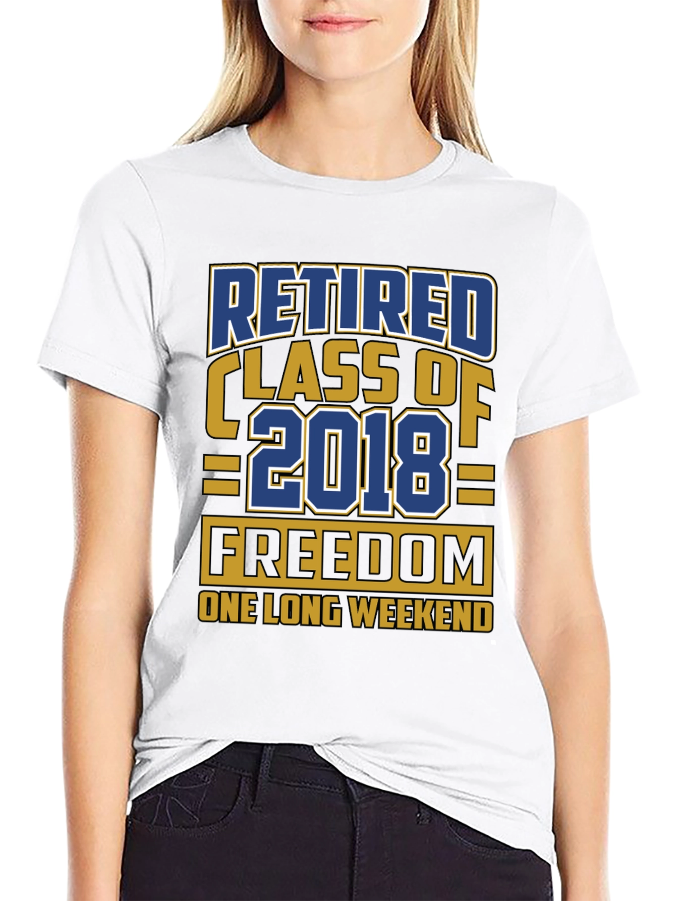 Retired Class of 2018 T-Shirt Freedom Weekend