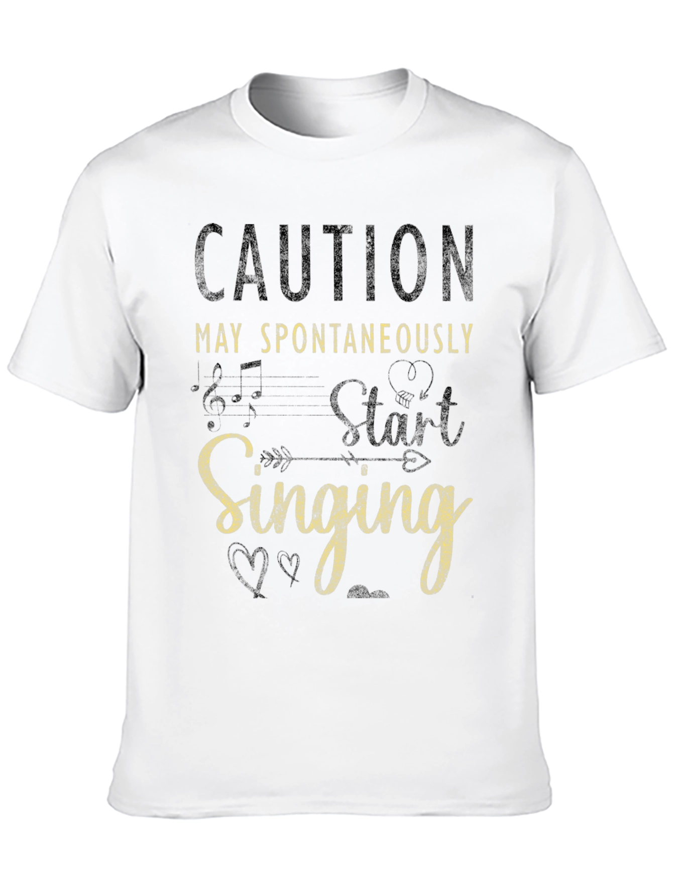 Caution May Spontaneously Start Singing Funny T-Shirt
