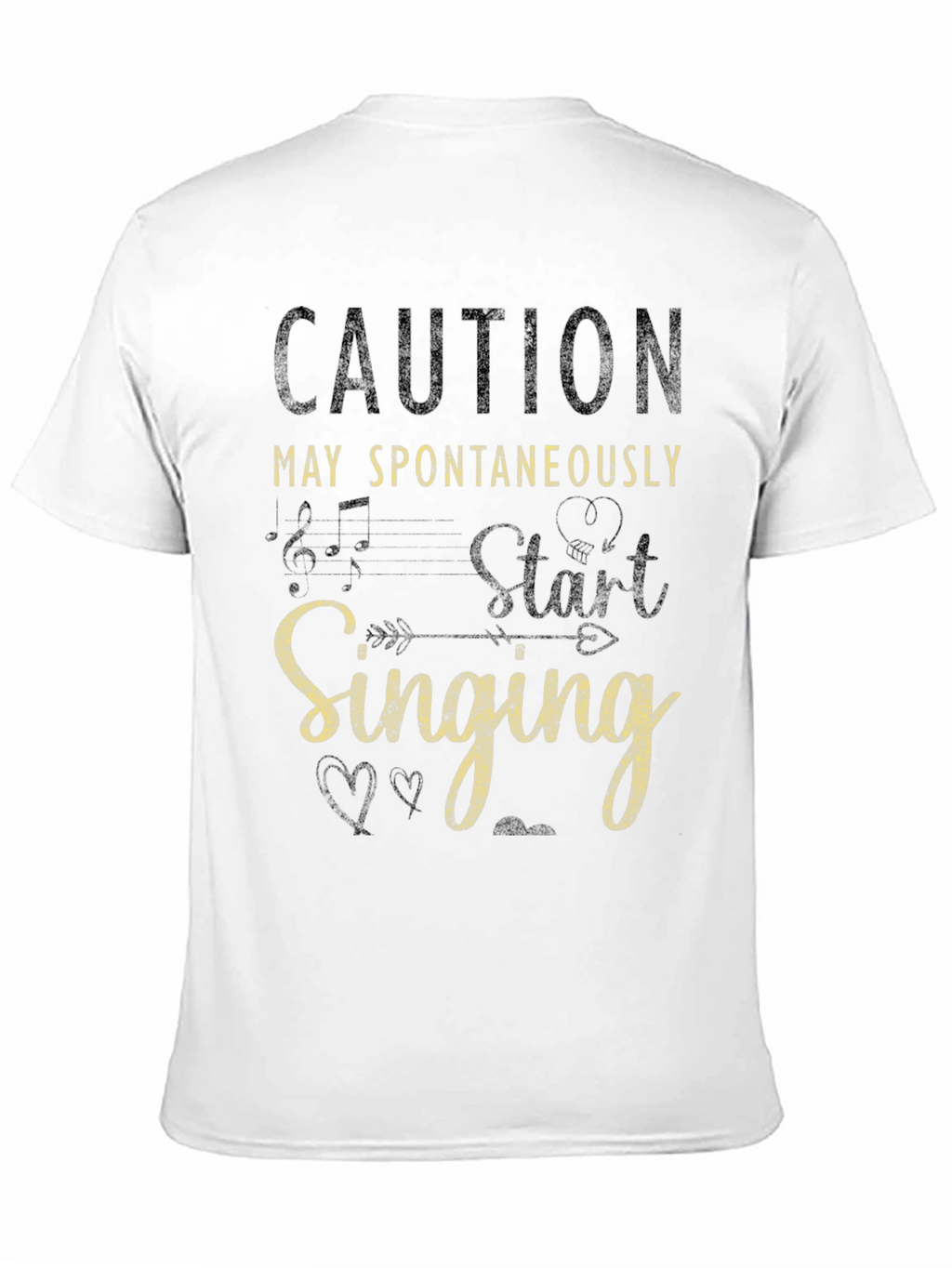 Caution May Spontaneously Start Singing Funny T-Shirt